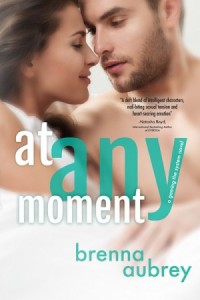 At Any Moment by Brenna Aubrey